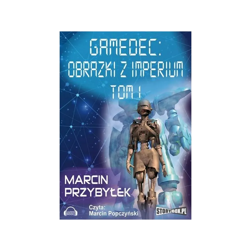 GAMEDEC OBRAZKI Z IMPERIUM TOM 1 AUDIOBOOK CD MP3 PL Marcin Przybyłek