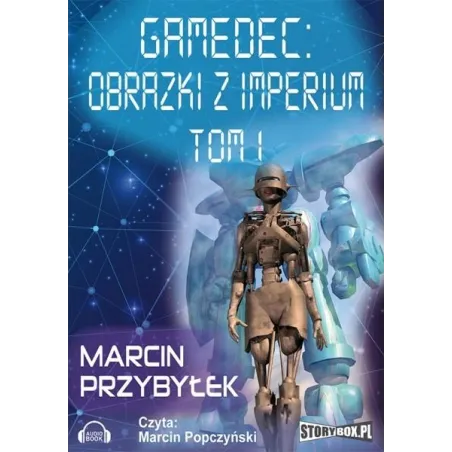 GAMEDEC OBRAZKI Z IMPERIUM TOM 1 AUDIOBOOK CD MP3 PL Marcin Przybyłek