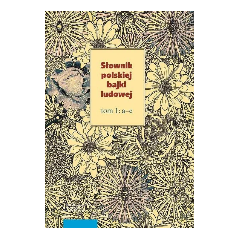 Słownik polskiej bajki ludowej Tom 13