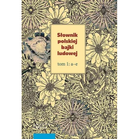Słownik polskiej bajki ludowej Tom 13