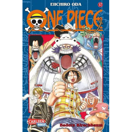 One Piece 17. Baders Kirschbaum: Piraten, Abenteuer Und Der Grösste Schatz Der Welt!