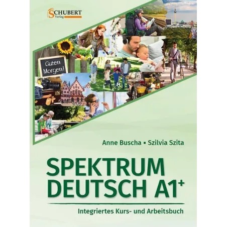 Spektrum Deutsch A1+: Integriertes Kurs- Und Arbeitbuch
