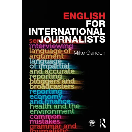 ENGLISH FOR INTERNATIONAL JOURNALISTS