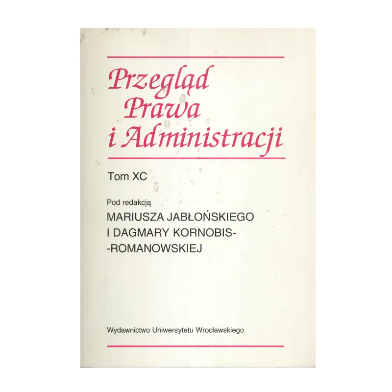 PRZEGLĄD PRAWA I ADMINISTRACJI - Wydawnictwo Uniwersytetu Wrocławskiego
