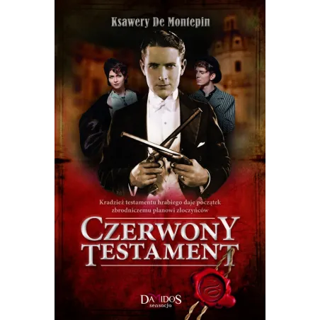 CZERWONY TESTAMENT Ksawery Montepin - Damidos