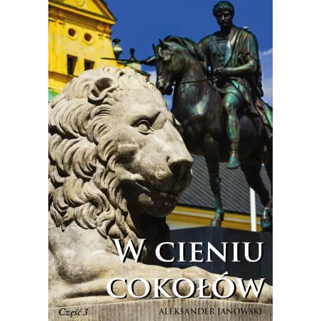 W Cieniu Cokołów 3