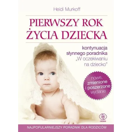 Pierwszy Rok Życia Dziecka