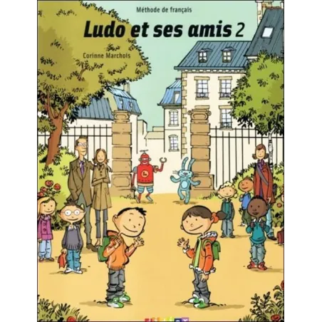 LUDO ET SES AMIS 2 PODRĘCZNIK Corrine Marchois - Didier