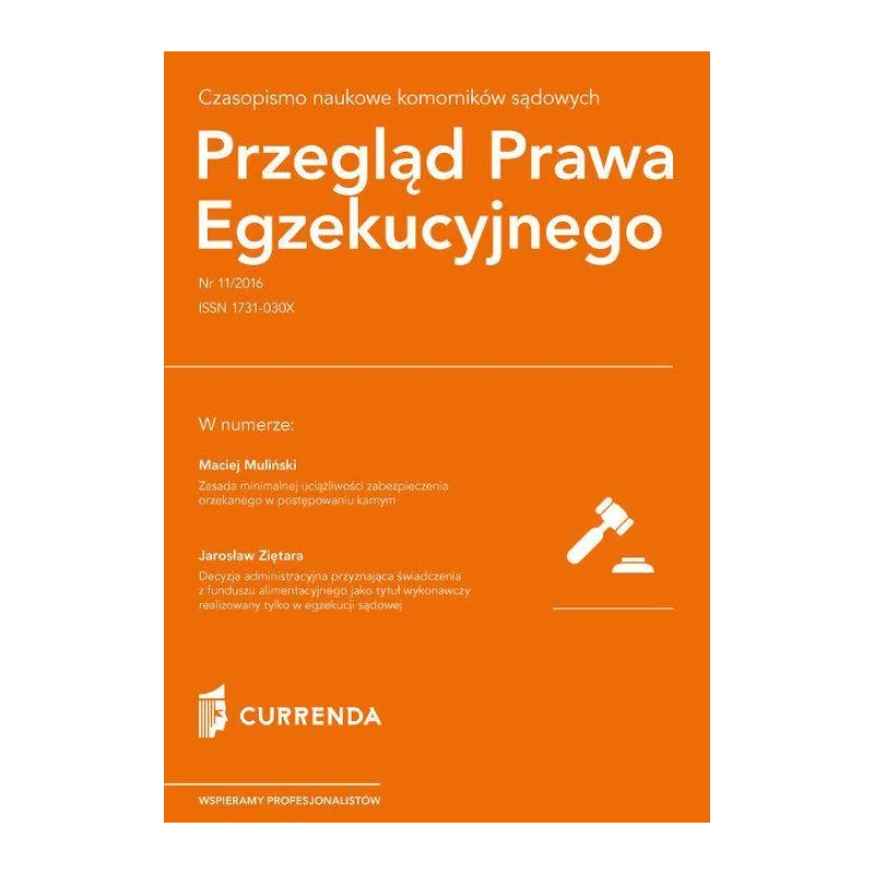PRZEGLĄD PRAWA EGZEKUCYJNEGO 11/2016 - Currenda