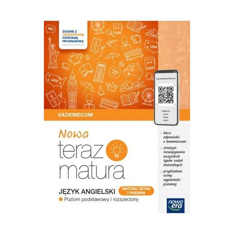 JĘZYK ANGIELSKI. NOWA TERAZ MATURA. MATURA USTNA I PISEMNA POZIOM PODSTAWOWY I ROZSZERZONY