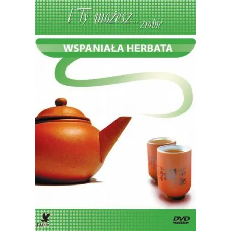 I TY MOŻESZ ZROBIĆ WSPANIAŁA HERBATA DVD PL - Monolith