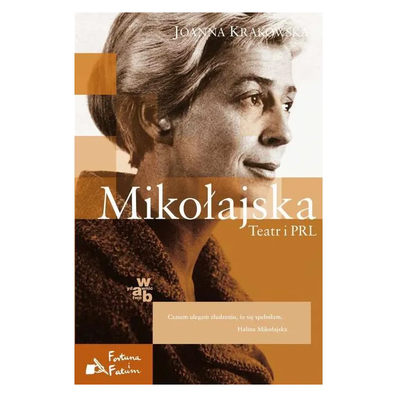 MIKOŁAJSKA TEATR I PRL Krakowska Joanna