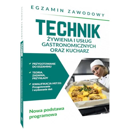 Technik Żywienia I Usług Gastronomicznych Oraz Kucharz. Egzamin Zawodowy