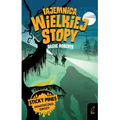 TAJEMNICA WIELKIEJ STOPY. STICKY PINES MIASTECZKO GROZY Dashe Roberts - Wilga