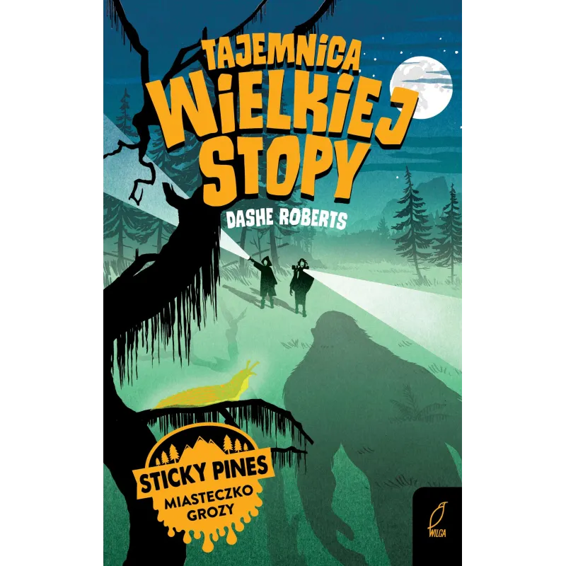 TAJEMNICA WIELKIEJ STOPY. STICKY PINES MIASTECZKO GROZY Dashe Roberts - Wilga
