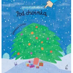 POD CHOINKĄ. PRZESUŃ PALUSZKIEM