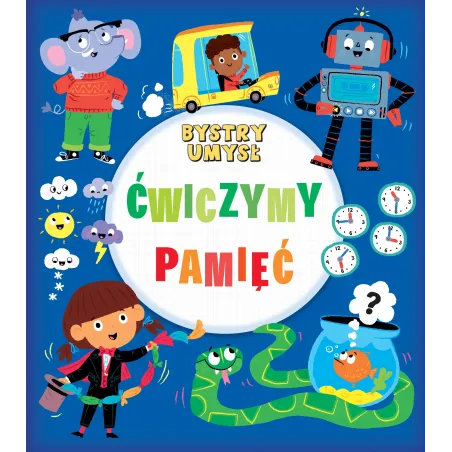 Bystry Umysł Ćwiczymy Pamięć