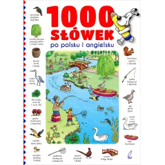 1000 SŁÓWEK PO POLSKU I ANGIELSKU - Wilga