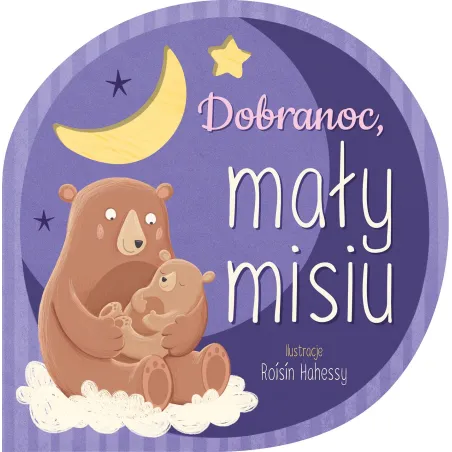 Dobranoc Mały Misiu