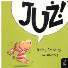 MALUCH POZNAJE ŚWIAT JUŻ! Tracey Corderoy, Tim Warnes - Wilga