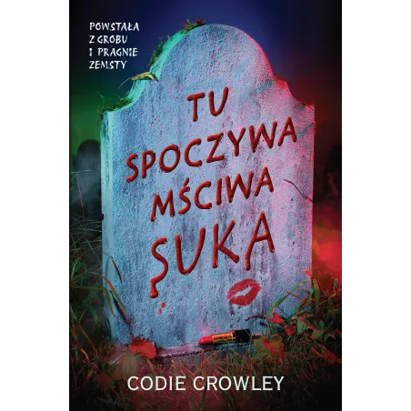 Tu Spoczywa Mściwa Suka