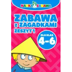 ZABAWA Z ZAGADKAMI 1 DLA KLAS 4 - 6 Iwona Czarkowska - Damidos