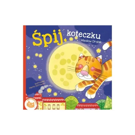 ŚPIJ, KOTECZKU Marta Ostrowska - Skrzat