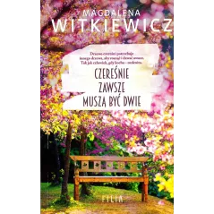 CZEREŚNIE ZAWSZE MUSZĄ BYĆ DWIE - Filia