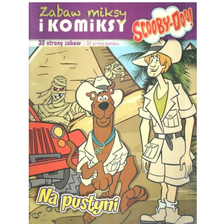 Scooby-Doo! Komiksy I Zabaw Miksy Na Pustyni
