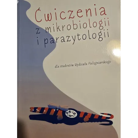 Ćwiczenia Z Mikrobiologii I Parazytologii Dla Studentów Wydziału Pielęgniarskiego
