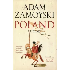 POLAND Adam Zamoyski - William Collins
