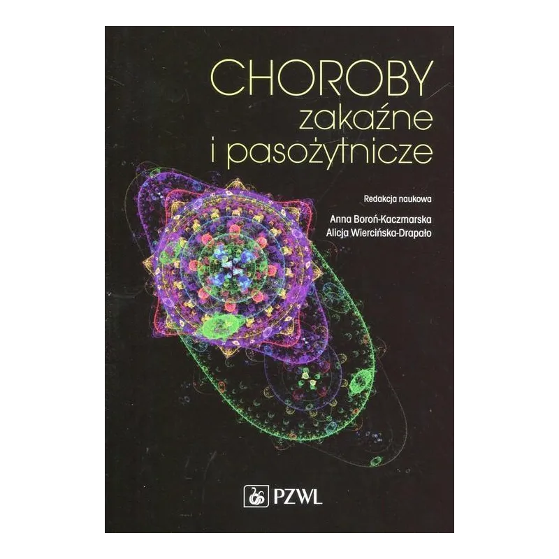 CHOROBY ZAKAŹNE I PASOŻYTNICZE - Wydawnictwo Lekarskie PZWL