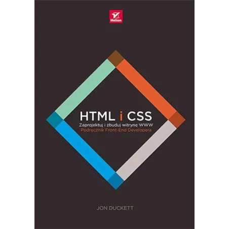 Html I Css Zaprojektuj I Zbuduj Witrynę Www Podręcznik Front End Developera