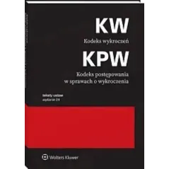 KODEKS WYKROCZEŃ KODEKS POSTĘPOWANIA W SPRAWACH O WYKROCZENIA PRZEPISY