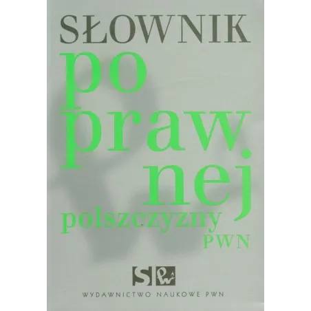Słownik Poprawnej Polszczyzny
