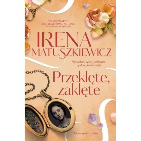 PRZEKLĘTE ZAKLĘTE Irena Matuszkiewicz - Prószyński