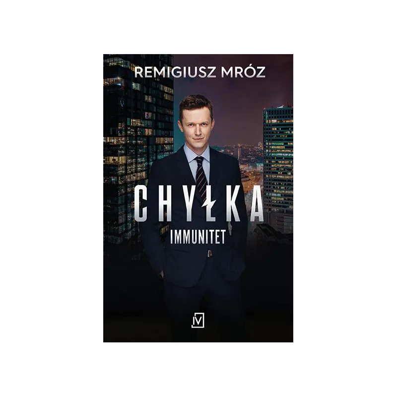CHYŁKA IMMUNITET Remigiusz Mróz - Czwarta Strona