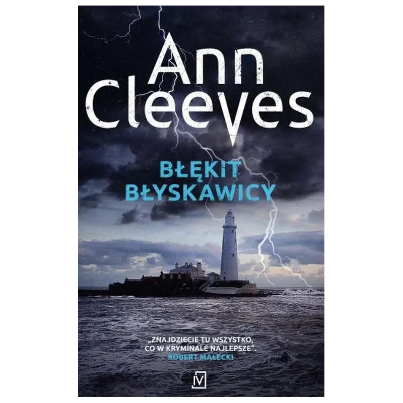 BŁĘKIT BŁYSKAWICY Ann Cleeves - Czwarta Strona