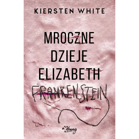 MROCZNE DZIEJE ELIZABETH FRANKENSTEIN - Young