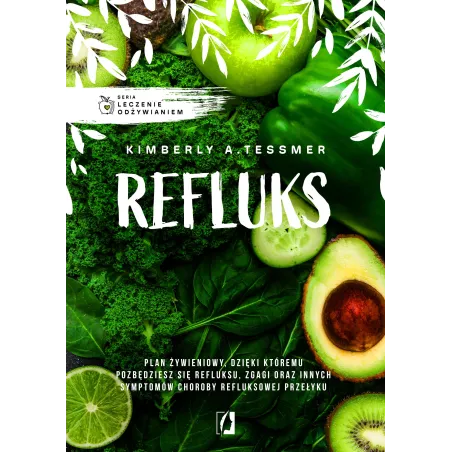 Refluks. Leczenie Odżywianiem