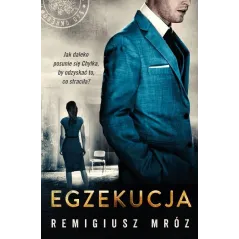 EGZEKUCJA Remigiusz Mróz - Czwarta Strona