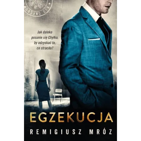 EGZEKUCJA Remigiusz Mróz - Czwarta Strona