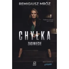 CHYŁKA ZAGINIĘCIE Remigiusz Mróz - Czwarta Strona