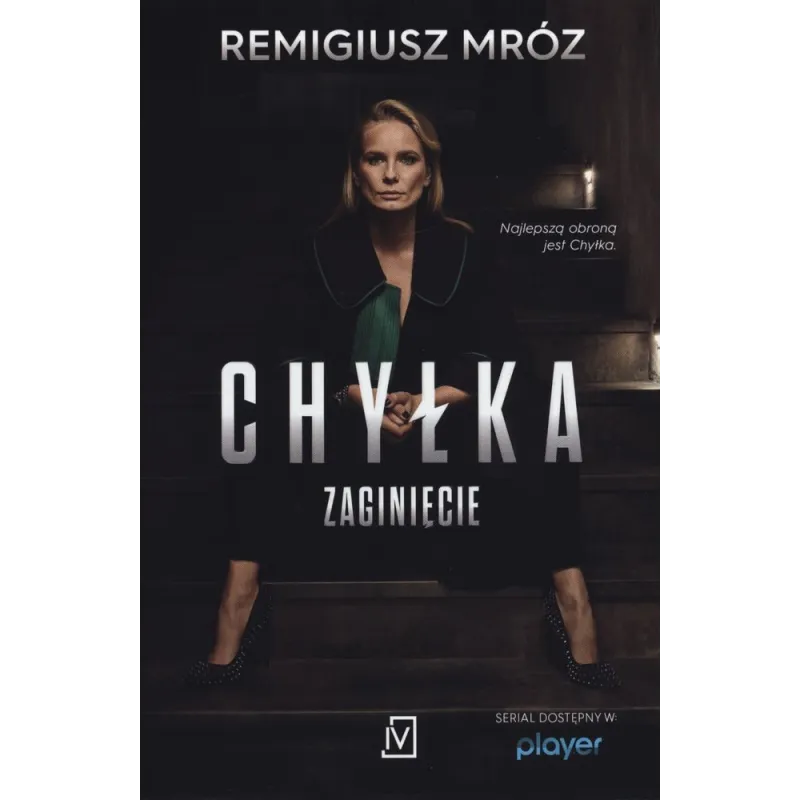 CHYŁKA ZAGINIĘCIE Remigiusz Mróz - Czwarta Strona