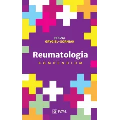 REUMATOLOGIA KOMPENDIUM Bogna Grygiel-Górniak - Wydawnictwo Lekarskie PZWL