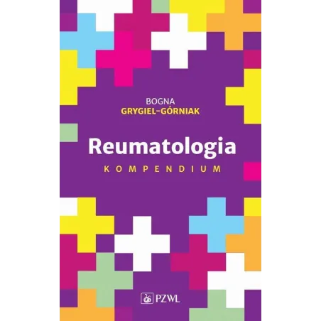 REUMATOLOGIA KOMPENDIUM Bogna Grygiel-Górniak - Wydawnictwo Lekarskie PZWL