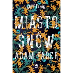 MIASTO SNÓW KREW FERÓW Adam Faber - We need ya