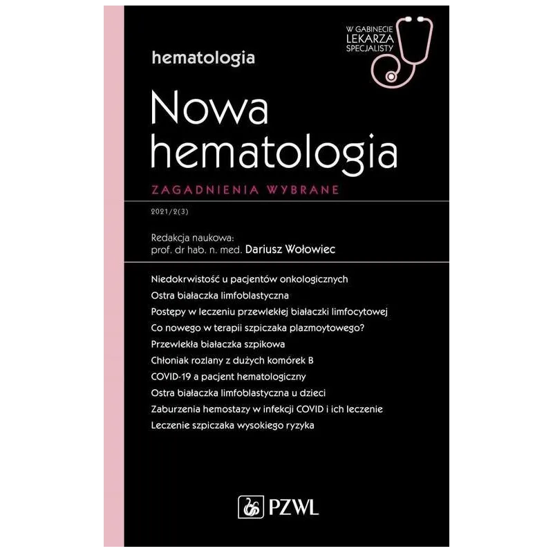 W GABINECIE LEKARZA SPECJALISTY HEMATOLOGIA NOWA HEMATOLOGIA Dariusz Wołowiec - PZPN