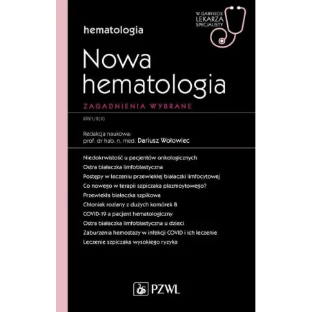 W GABINECIE LEKARZA SPECJALISTY HEMATOLOGIA NOWA HEMATOLOGIA Dariusz Wołowiec - PZPN