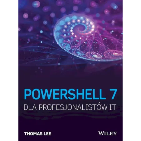 Powershell 7 Dla Profesjonalistów It